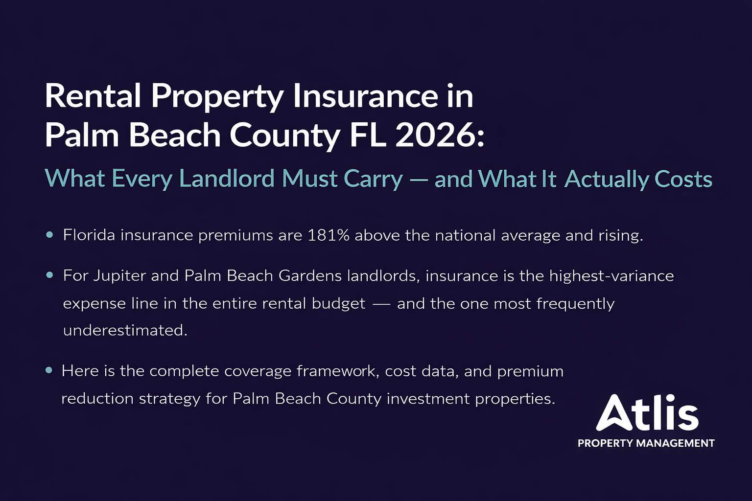 Rental Property Insurance in Palm Beach County FL 2026: What Every Landlord Must Carry